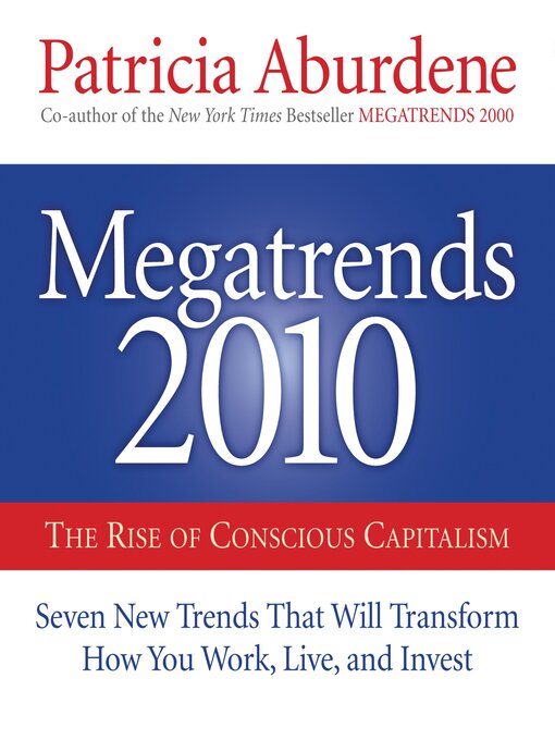 Title details for Megatrends 2010 by Patricia Aburdene - Available